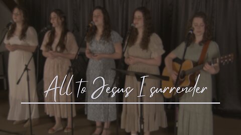 All To Jesus I Surrender | the Jett family