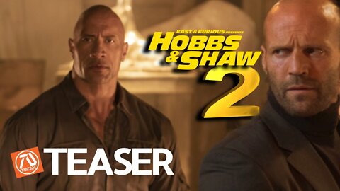 Fast & Furious Presents: HOBBS AND SHAW 2 (2022) Teaser Trailer 2 | Dwayne Johnson (Fan Made)
