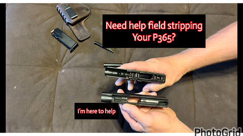 How to Field Strip Your Sig Sauer P365 P365X P365XL