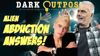 Dark Outpost 12.06.2022 Alien Abduction Answers!