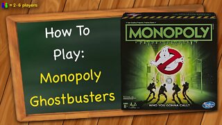How to play Monopoly Ghostbusters