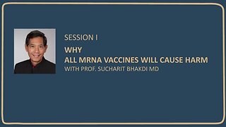 All mRNA Vaccines will cause harm - Prof. Dr. Bhakdi