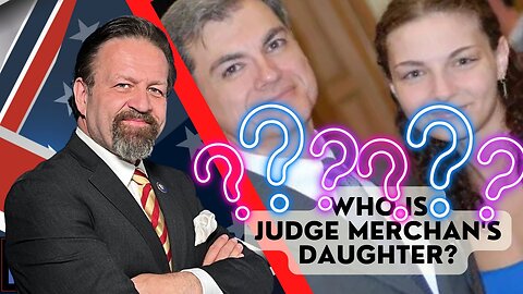 Who is Judge Merchan's daughter? Julie Kelly with Sebastian Gorka on AMERICA First