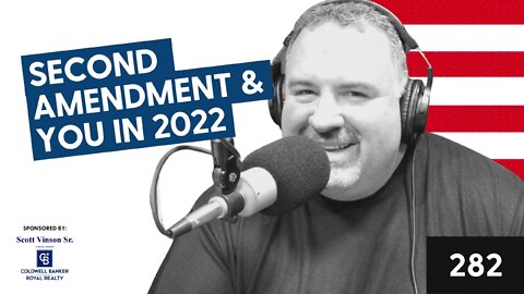 Second Amendment and YOU in 2022