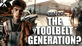 Gen Z: The Toolbelt Generation?