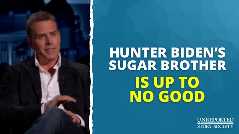 Hunter’s Sugar Brother Is Up To No Good