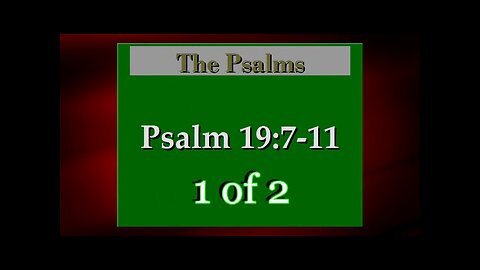 Psalm 19:7 11 (Psalm Studies) 1 of 2