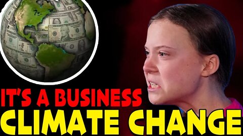Climate Change is a BUSINESS