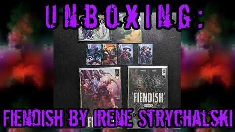 Unboxing: Fiendish by Irene Strychalski