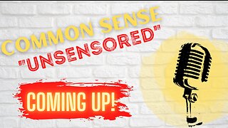 Common Sense “UnSensored” with Host Kit Brenan & Guest: Dawn Hollingsworth