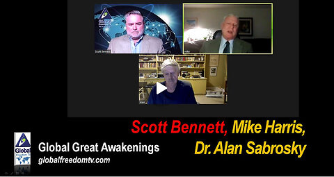 2023-10-30 Global Great Awakenings. Scott Bennett, Mike Harris, Dr. Alan Sabrosky.