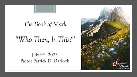 The Book of Mark: Chapters 5:21-6:13 "Who Then, Is This?"