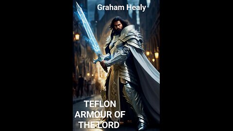 Teflon Armour of the Lord