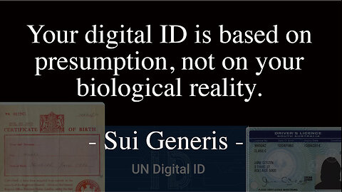 Your digital ID is based on presumption, not your biological reality! | Sui Generis