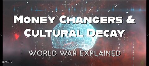 WWIII Explained: Cultural Decay (PREVIEW 2)