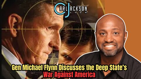 Gen Michael Flynn Discusses the Deep State’s War Against America and You