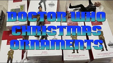 Doctor Who Hallmark Ornaments.