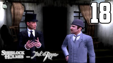 When Pigs Fly - Sherlock Holmes Versus Jack The Ripper : Part 18