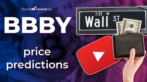 BBBY Price Predictions - Bed Bath & Beyond Inc. Stock Analysis for Wednesday, August 10th
