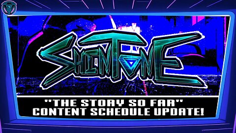 NEW CONTENT UPDATE "THE STORY SO FAR" | SHINTONE