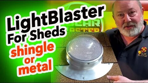 Light Blaster for Sheds