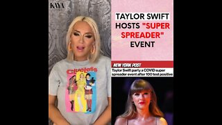 Taylor Swift Hosts "Super Spreader" Event