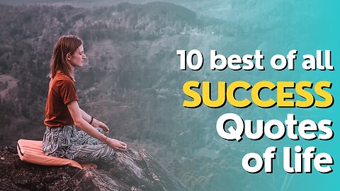 10best Quotes of sucess.