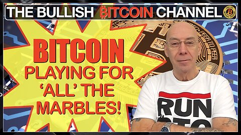 🇬🇧 BITCOIN!!! Playing for ‘ALL’ the marbles!! (Ep 605) 🚀