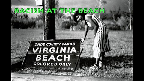RACISM AT THE BEACH - THE WADE IN
