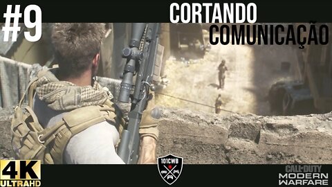 Call of Duty Modern Warfare #9 CORTANDO COMUNICAÇÃO 4K 60fps PS4 Pro #modernwarfare