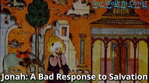 A Bad Response to Salvation | Jonah 4