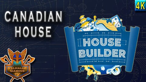 House Builder Playthrough - Canadian House | No Commentary | PC