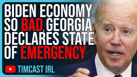 Biden Economy SO BAD, Georgia Declares State Of Emergency