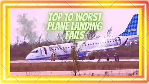 TOP 10 Worst Plane Landing Fails Emergency Landings
