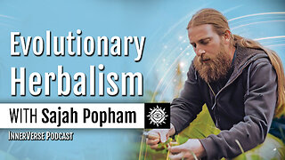 Sajah Popham | Nature and Universal Truths: The Scientific Alchemy of Evolutionary Herbalism