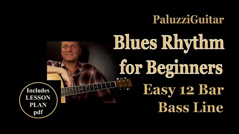 Blues Rhythm Guitar Lessons for Beginners [Easy 12 bar Bass Line]