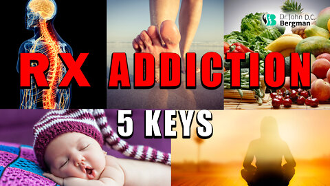RX Addiction - 5 Keys