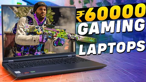 Top 5 Best Gaming Laptops Under 60000 [No Compromises]⚡Gaming Laptop Under 60000⚡Best Gaming Laptop