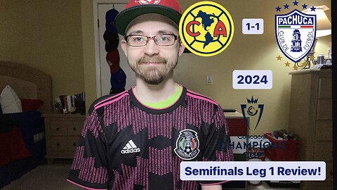 RSR6: Club América 1-1 CF Pachuca 2024 CONCACAF Champions Cup Semifinals Leg 1 Review!