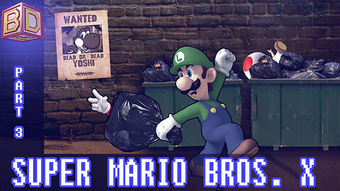 Super Mario Bros. X - Part 3 [Parody]