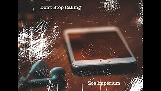 Zoe Imperium - Don't Stop Calling (official audio)