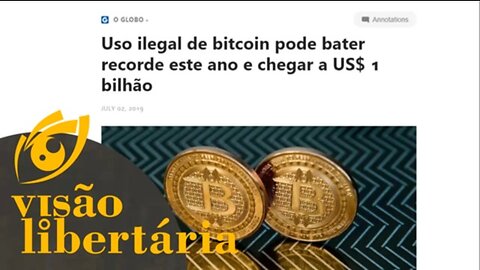 Criptomoedas ajudam criminosos? | Visão Libertária - 10/01/20 | ANCAPSU