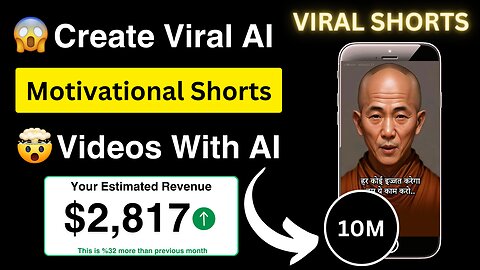Create AI Viral Motivational Short Videos and Earn $2,817/month | Step-by-Step Guide