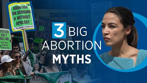 3 Abortion Myths, BUSTED