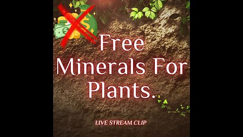Free Minerals For Plants
