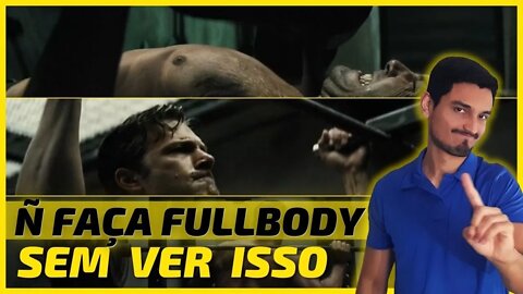 Treino Full Body é BOM?💪 Posso Treinar o CORPO INTEIRO Todos os Dias?❌Todos os músculos o MESMO DIA?