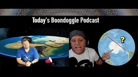 [Today's Boondoggle] #132 Today's Boondoggle- with Flat Earth Dave [Aug 10, 2021]