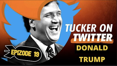 Tucker Carlson (Ep. 19) | Debate Night with Donald J Trump