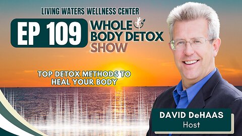 109. Top Detox Methods to Heal Your Body