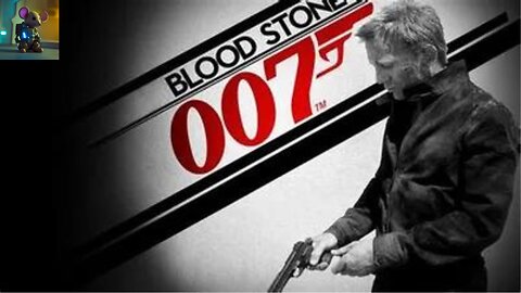 007 BloodStone Gameplay Ep 9